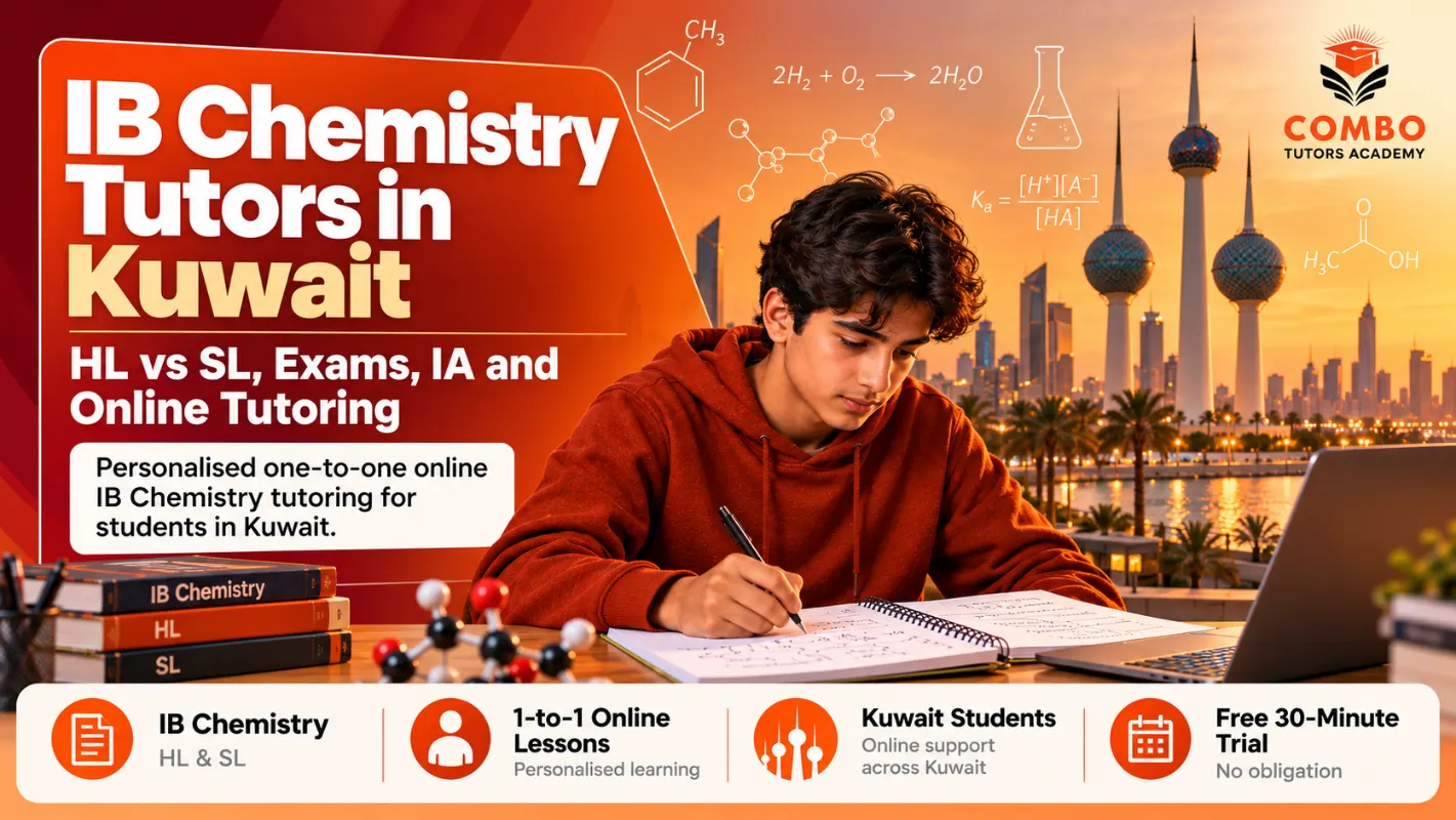  IB Chemistry Tutors in Kuwait: HL vs SL, Exams, IA and Online Tutoring