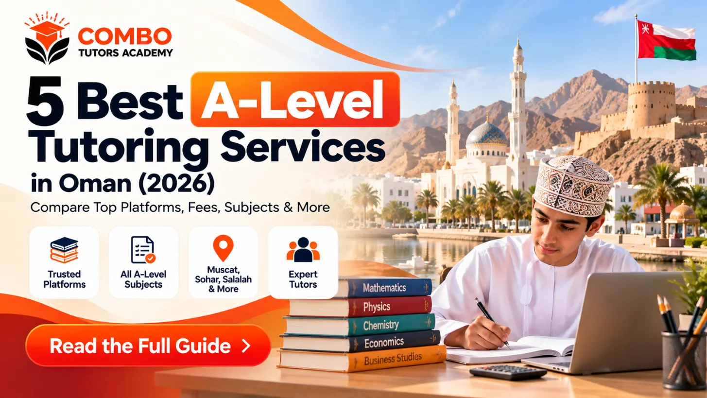 5 Best A-Level Tutoring Services in Oman (2026)