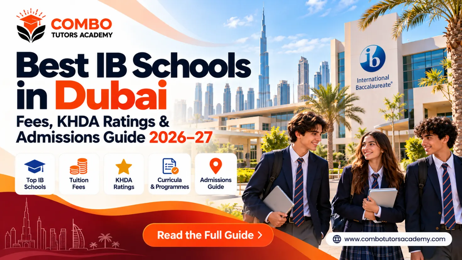 Best IB Schools in Dubai 2026–27 | Fees & KHDA Ratings