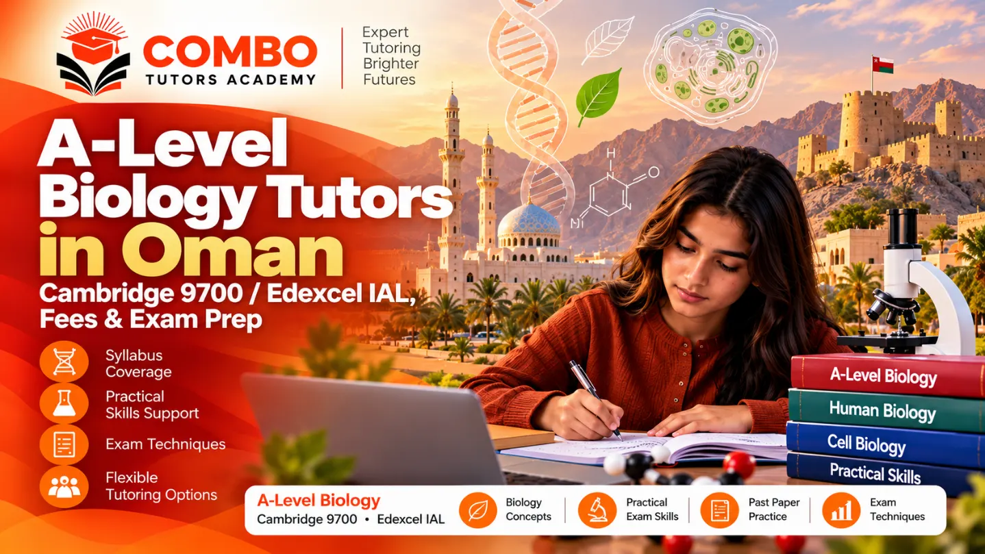 A-Level Biology Tutors in Oman: 9700 vs Edexcel IAL